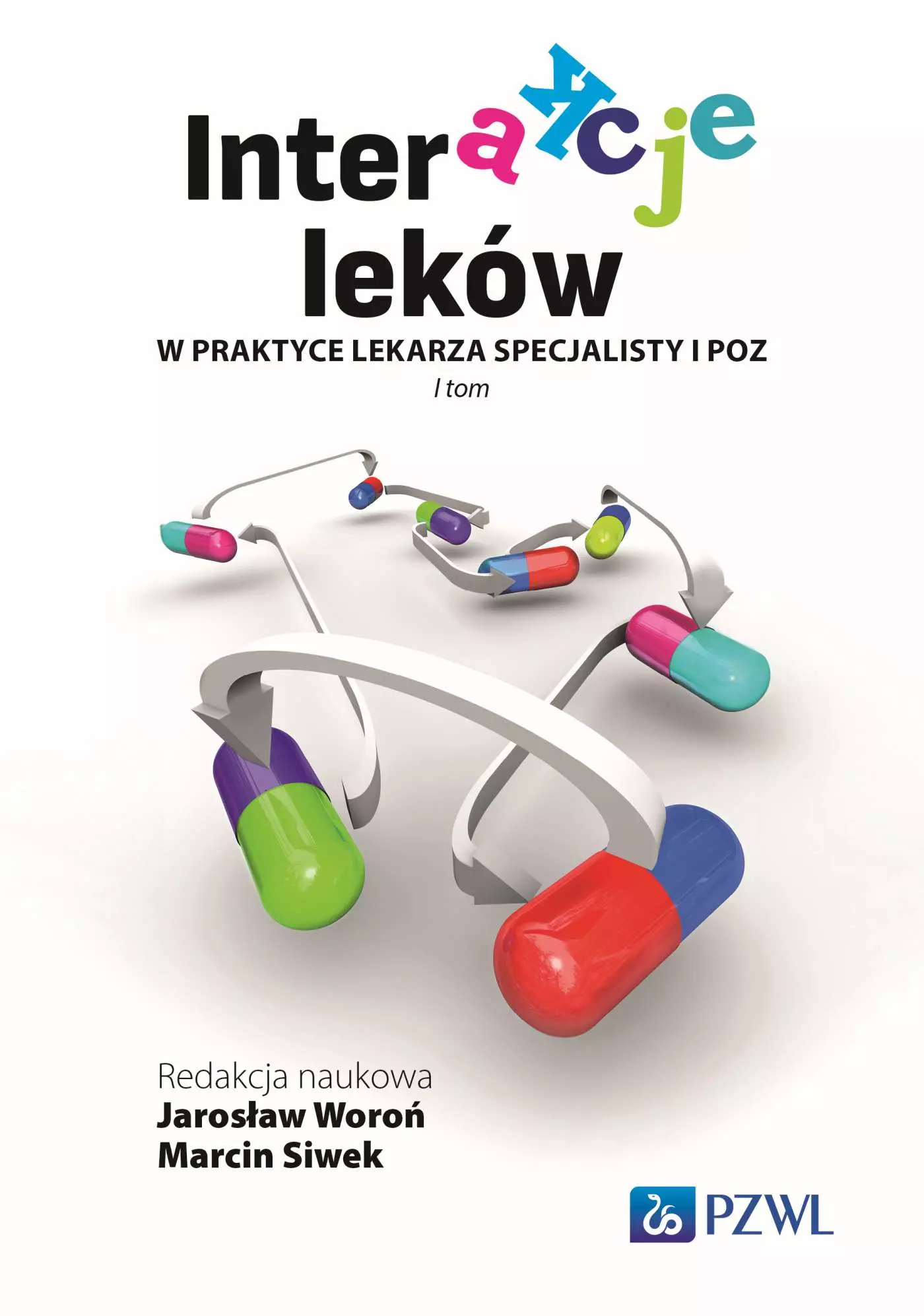 Interakcje leków w praktyce lekarza specjalisty i lekarza POZ - Książki
