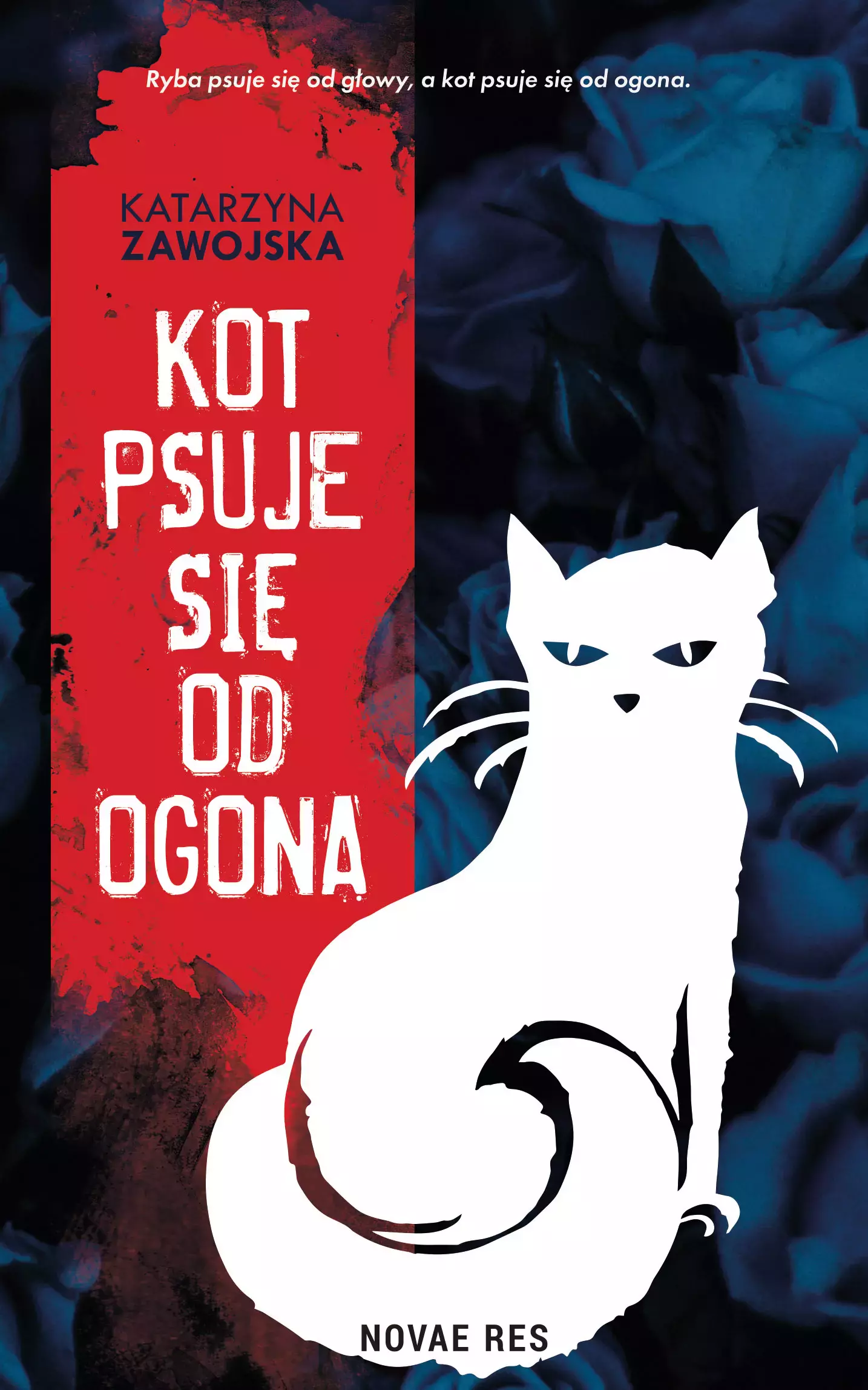 Kot psuje się od ogona - Książki