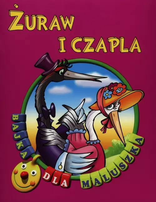 Żuraw i czapla. Bajka dla maluszka - Książki