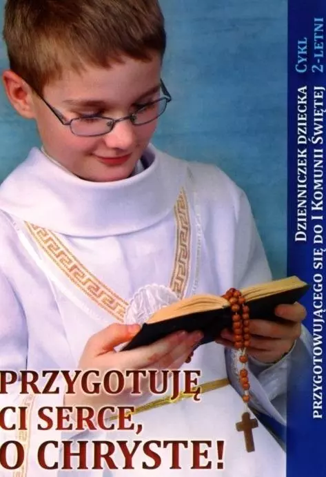Przygotuję Ci serce, o Chryste - Dzienniczek... - Książki