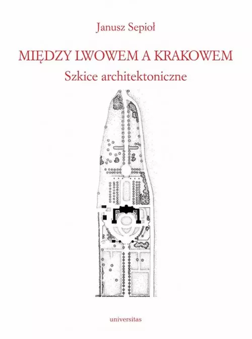 Między Lwowem a Krakowem. - Książki