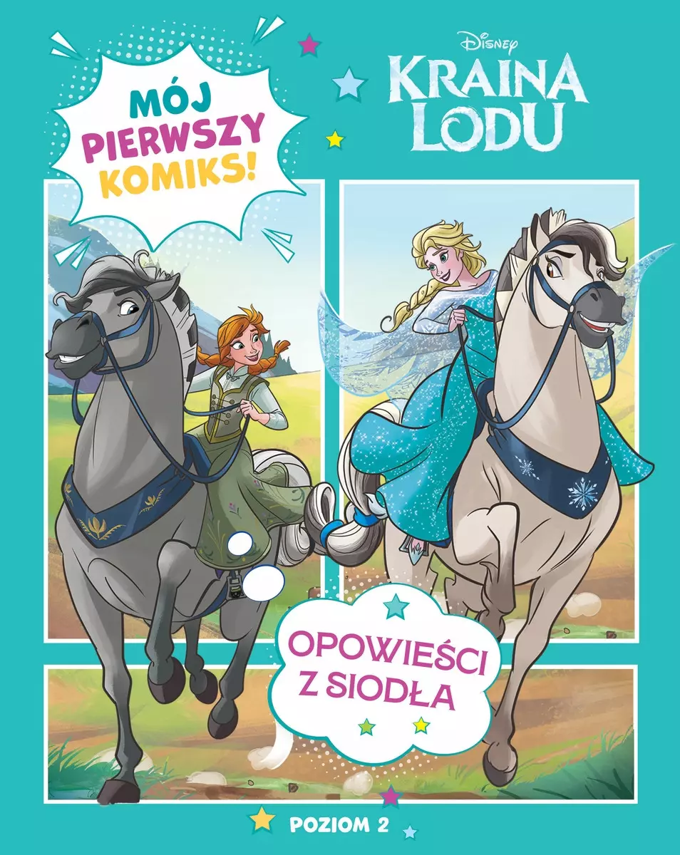 Mój pierwszy komiks. Poziom 2. Opowieści z siodła. Disney Kraina Lodu - Książki