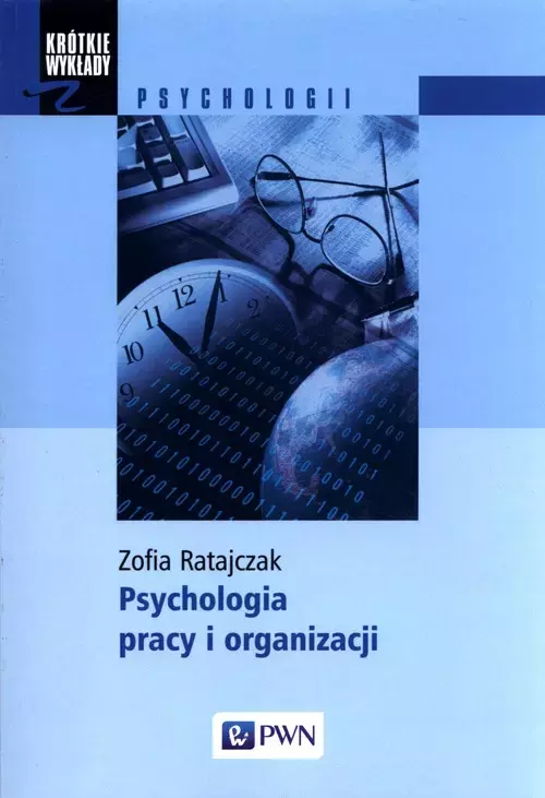 Psychologia pracy i organizacji - Książki
