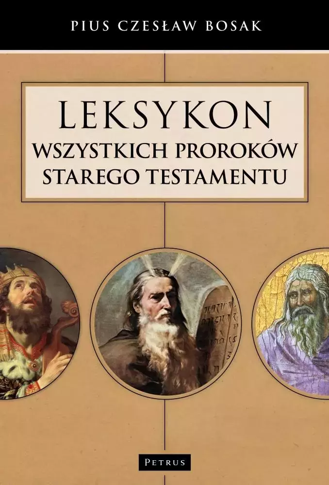 Leksykon wszystkich Proroków Starego Testamentu - Książki