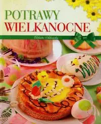 Potrawy wielkanocne - Książki