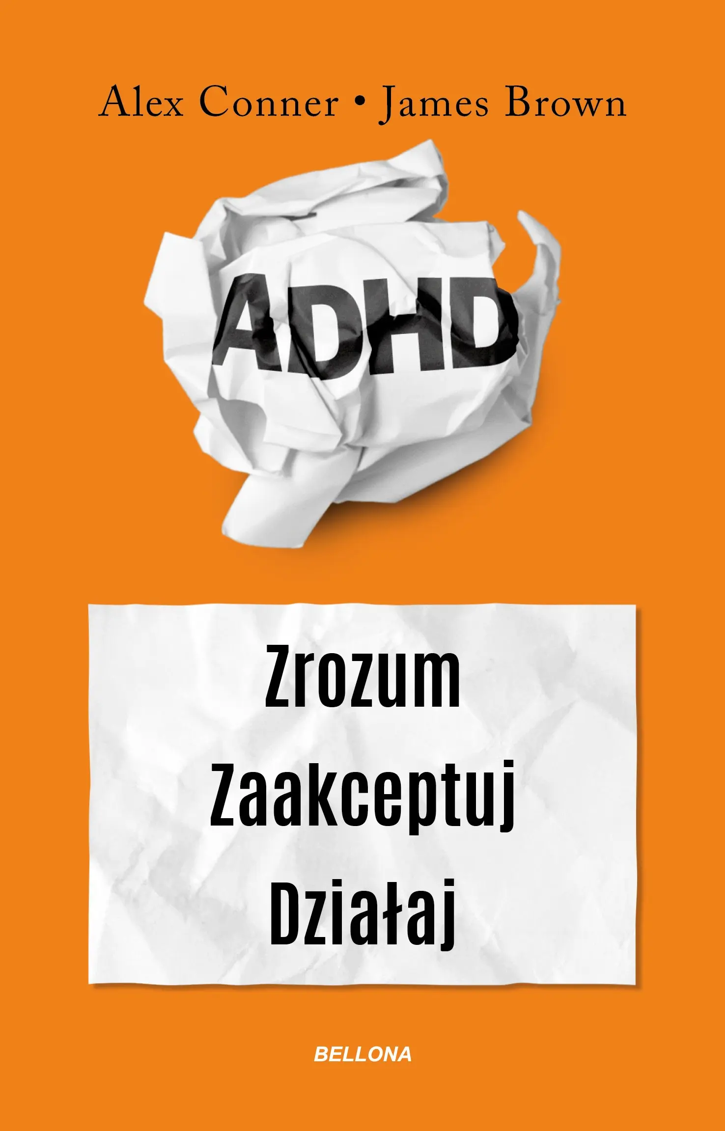 ADHD. Zrozum. Zaakceptuj. Działaj - Książki