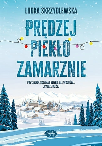 Prędzej piekło zamarznie - Książki