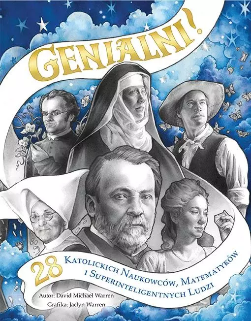 Genialni! 28 katolickich naukowców, matematyków... - Książki