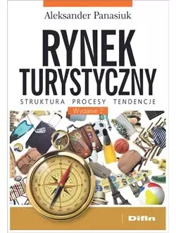 Rynek turystyczny. Struktura, procesy, tendencje - Książki