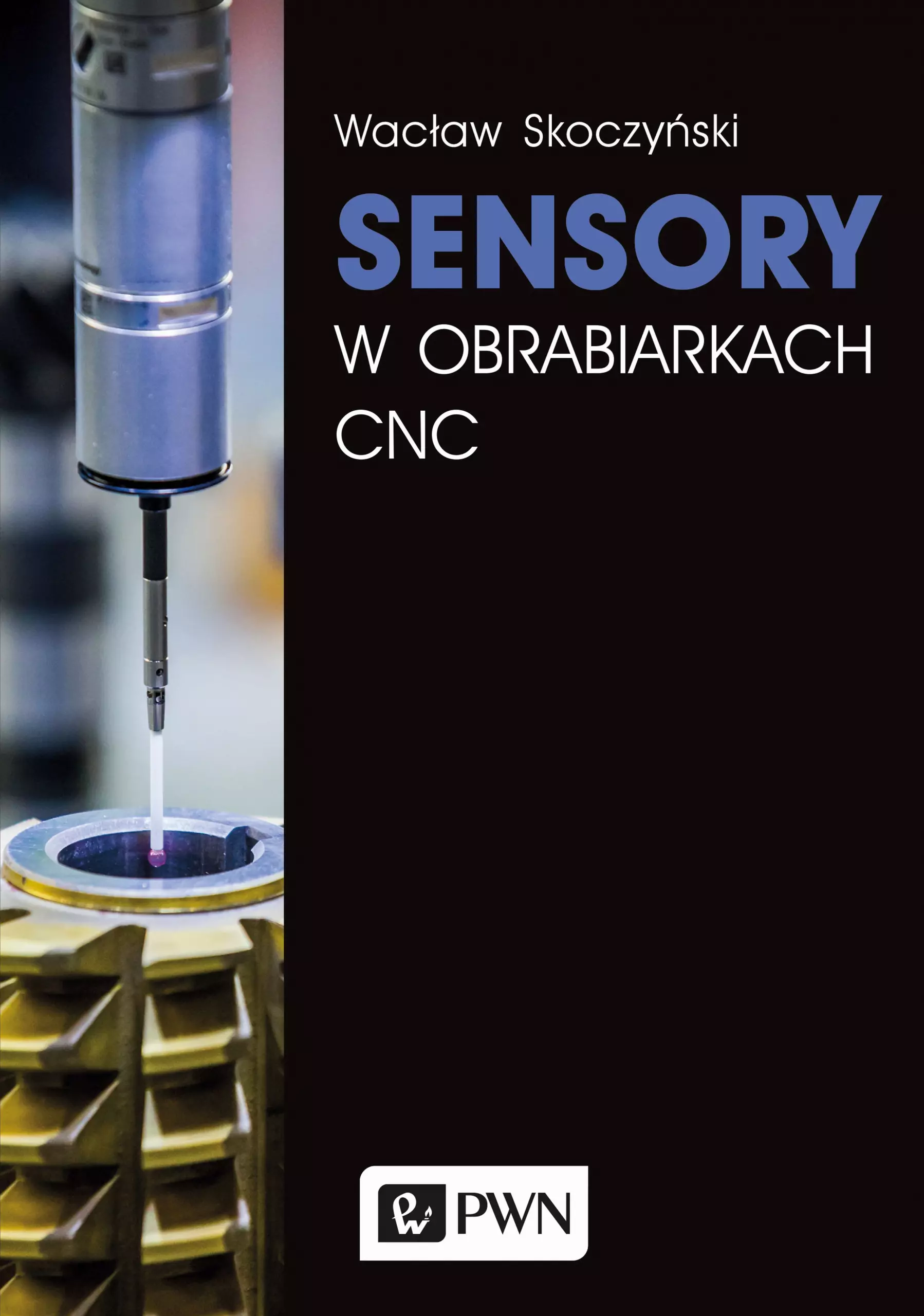 Sensory w obrabiarkach CNC - Książki