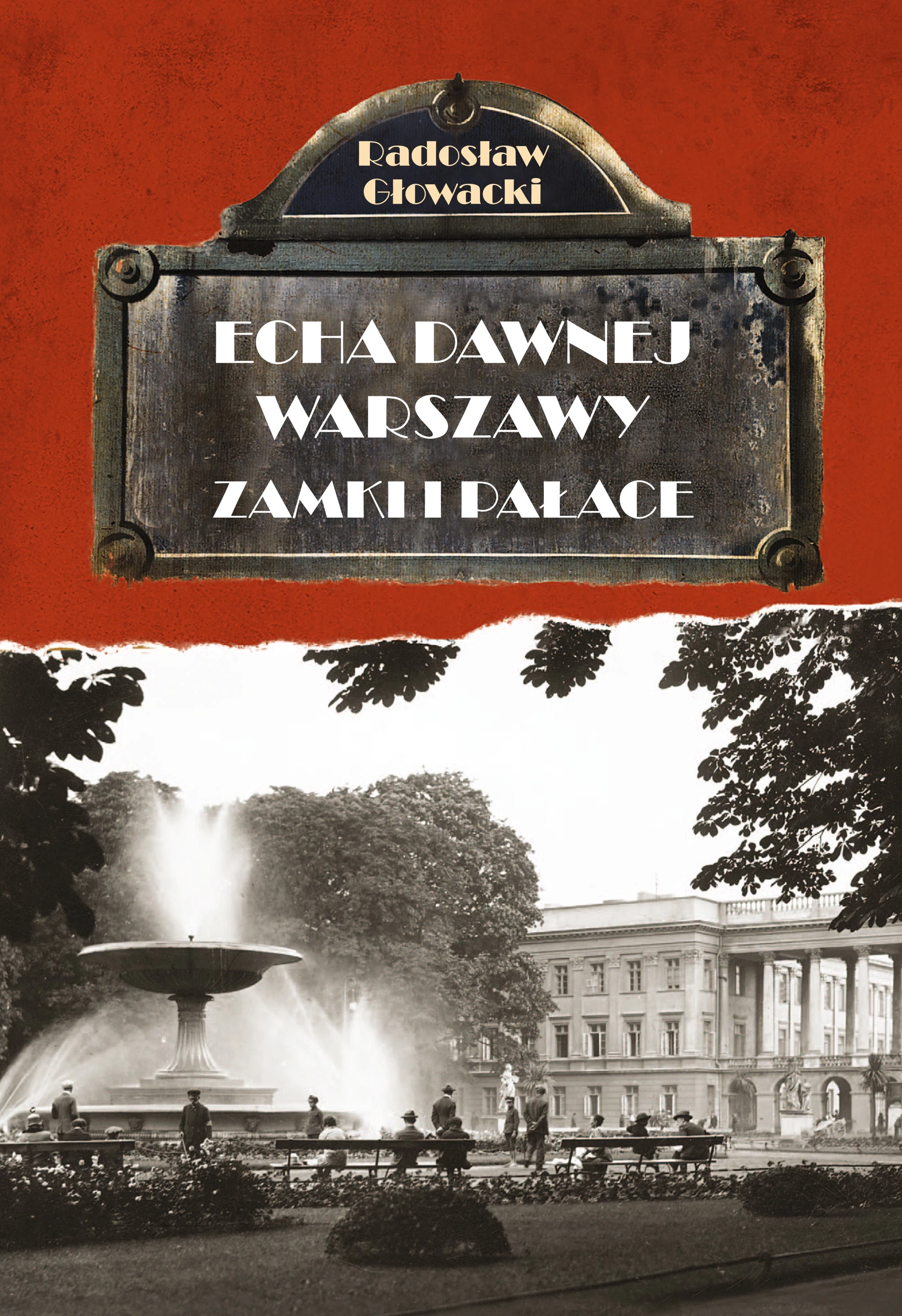 Echa dawnej Warszawy. Zamki i pałace - Książki