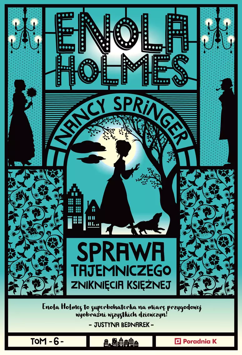 Enola Holmes. Tom 6. Sprawa tajemniczego zniknięcia księżnej - Książki