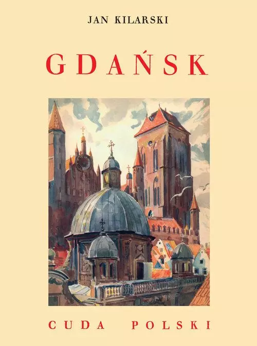Gdańsk. Cuda Polski, wydanie 2 - Książki