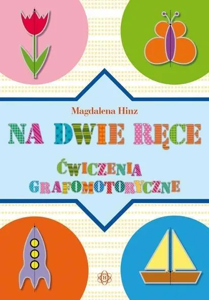 Na dwie ręce. Ćwiczenia grafomotoryczne - Książki