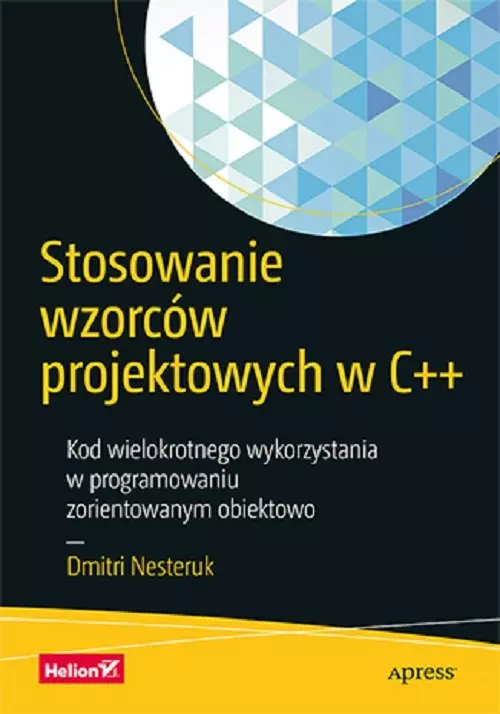 Stosowanie wzorców projektowych w C++ - Książki