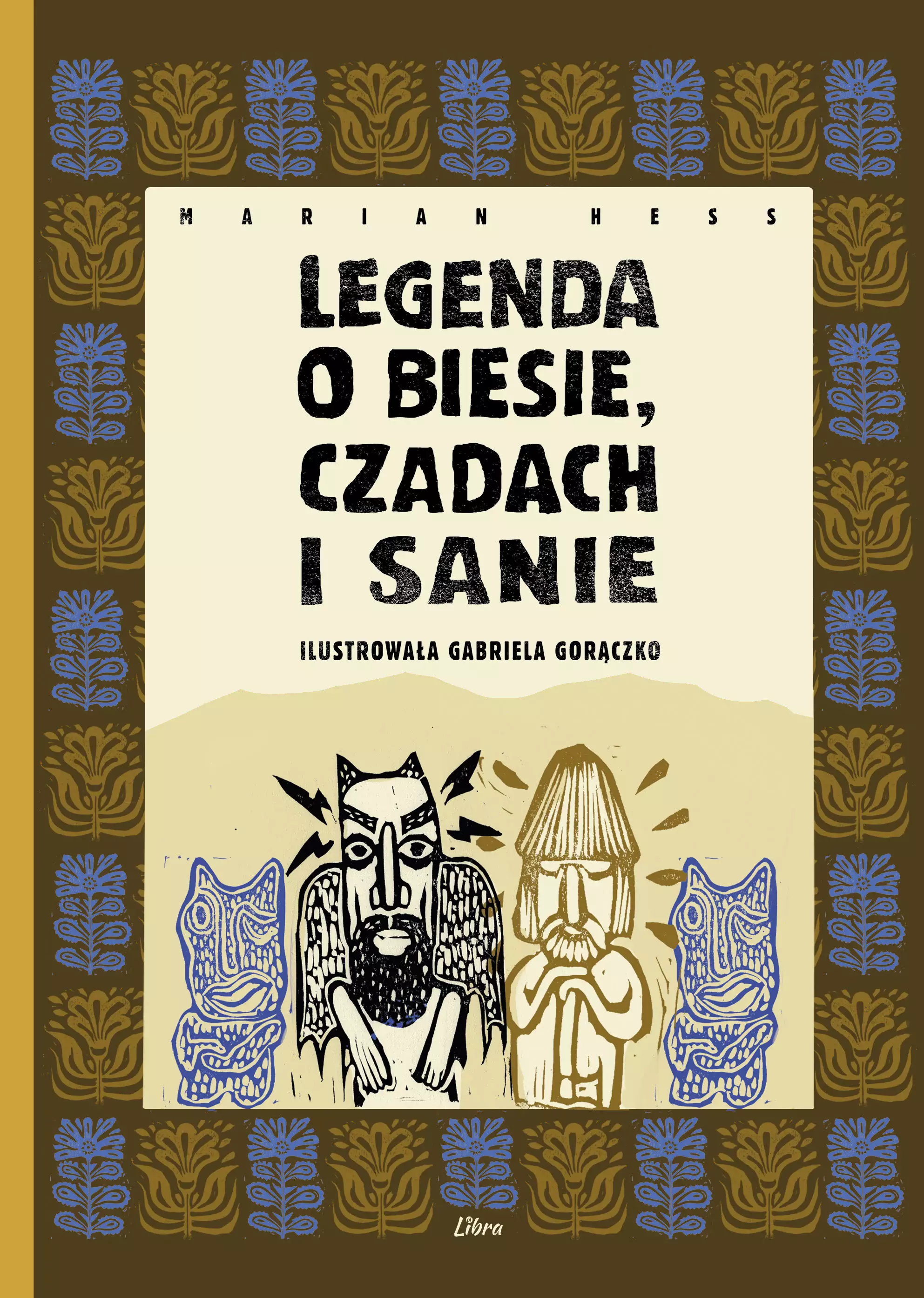 Legenda o Biesie, Czadach i Sanie - Książki