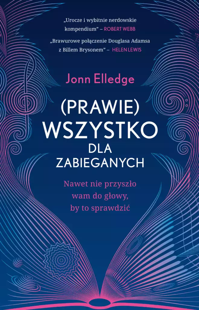 (Prawie) wszystko dla zabieganych. Nawet nie przyszło wam do głowy, by to sprawdzić - Książki