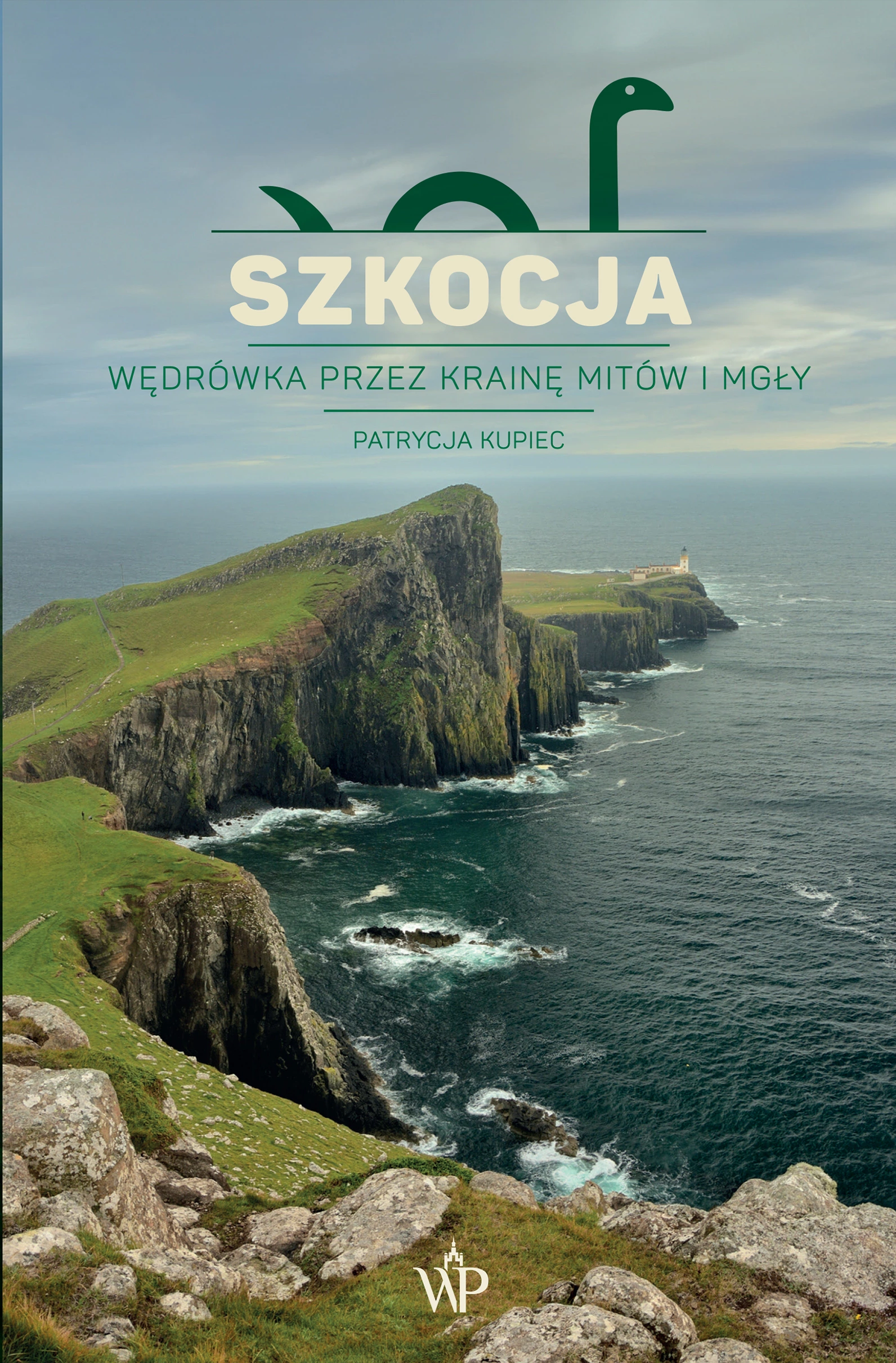 Szkocja. Wędrówka przez krainę mitów i mgły - Książki
