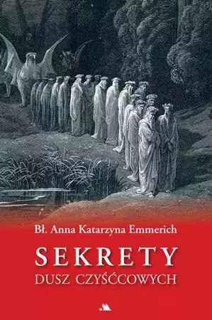 Sekrety dusz czyśćcowych - Książki