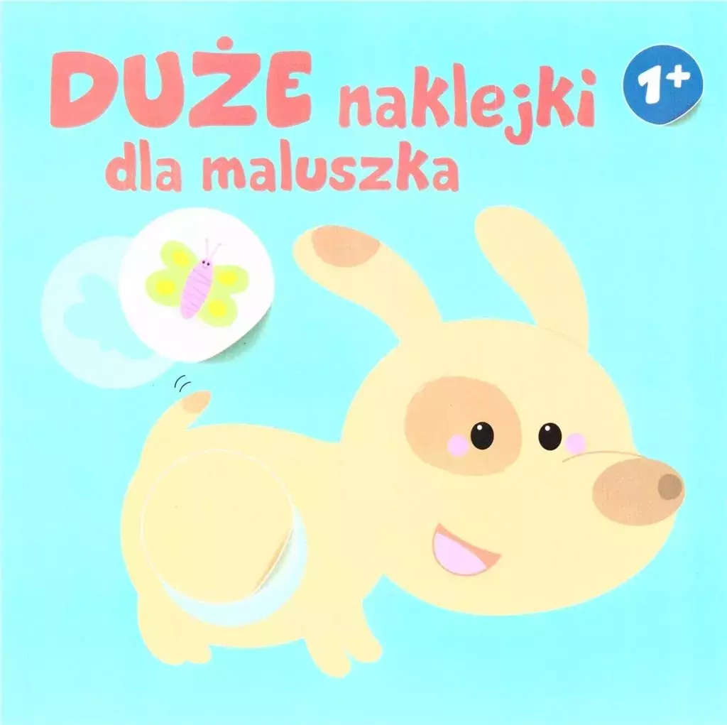 Duże naklejki dla maluszka. Piesek 1+ - Książki