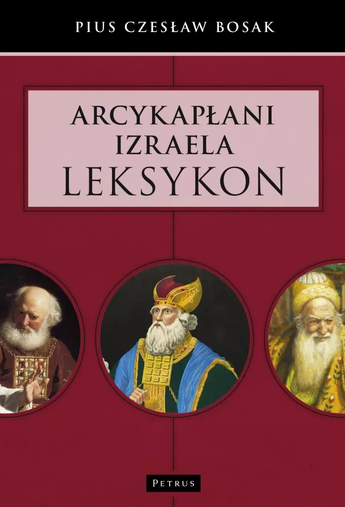 Arcykapłani Izraela. Leksykon - Książki