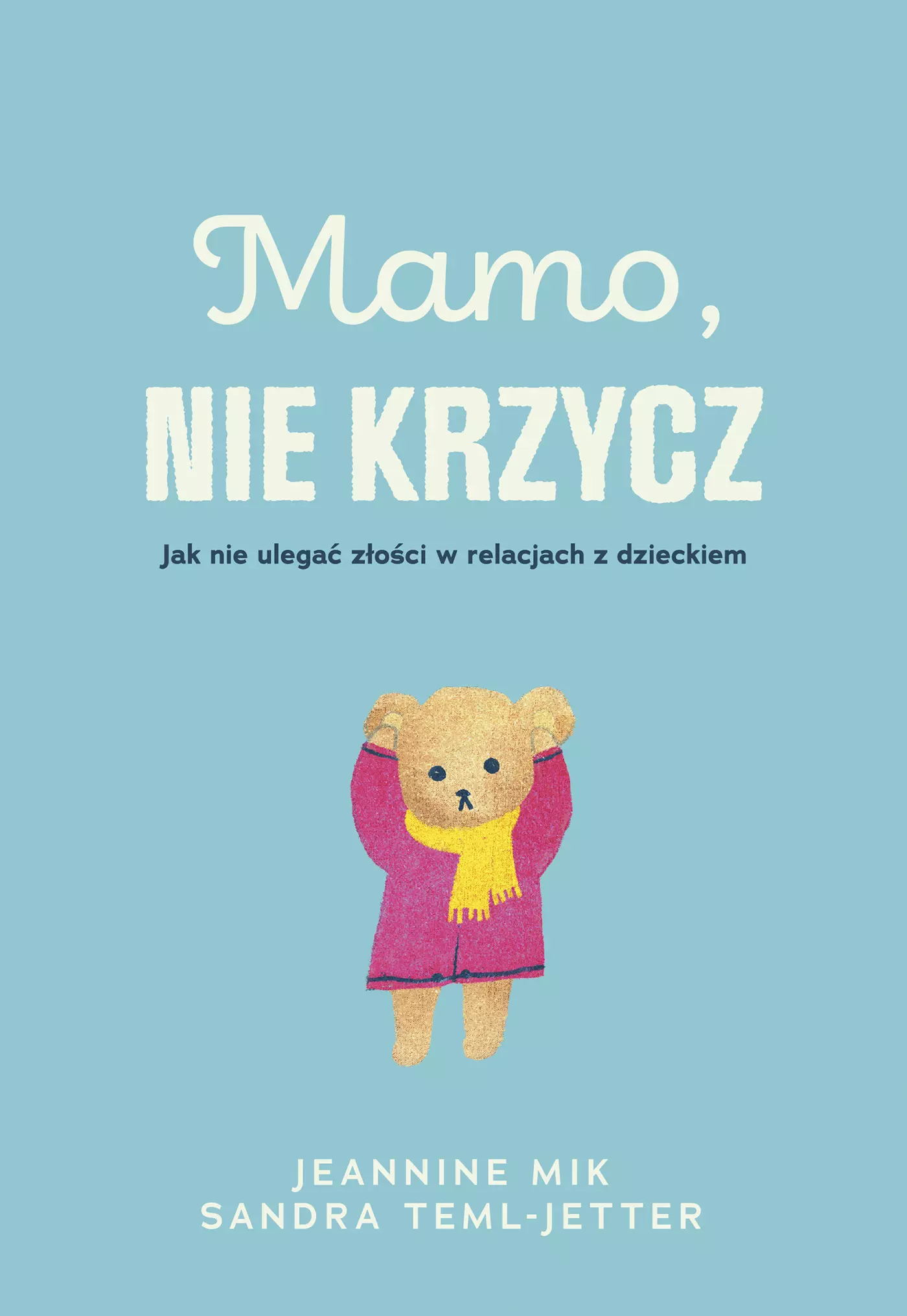 Mamo, nie krzycz - Książki