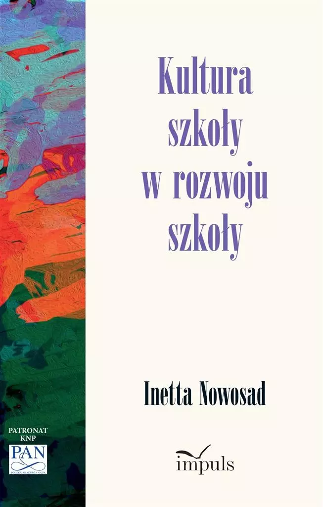 Kultura szkoły w rozwoju szkoły - Książki