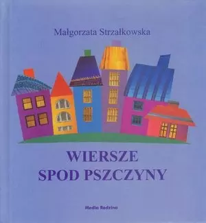Wiersze spod Pszczyny - Książki