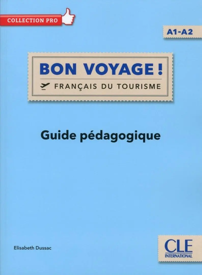 Bon Voyage! Francais du tourisme przewodnik metod. - Książki