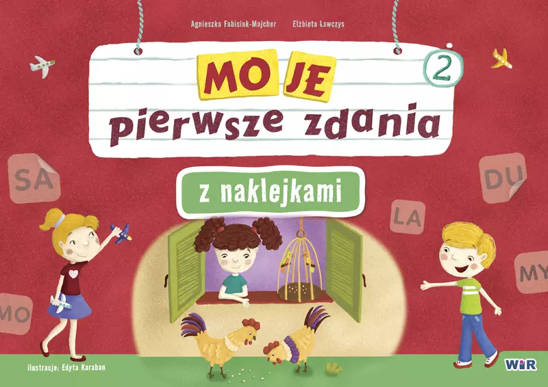 Moje pierwsze zdania z naklejkami wielokrotnego użytku zeszyt 2 - Książki