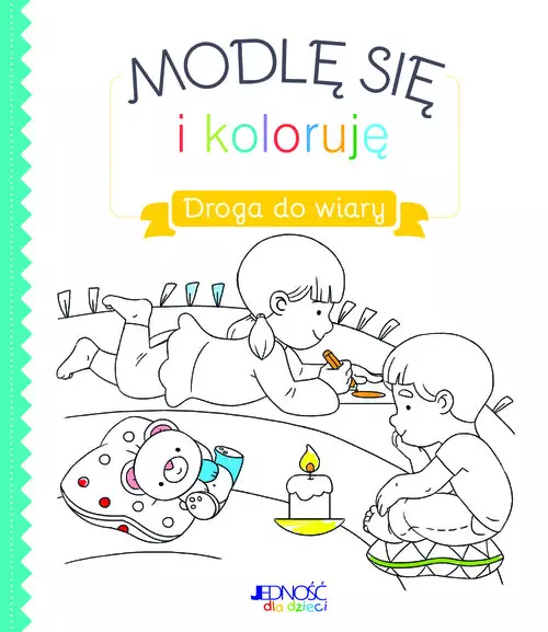 Modlę się i koloruję. Droga do wiary - Książki