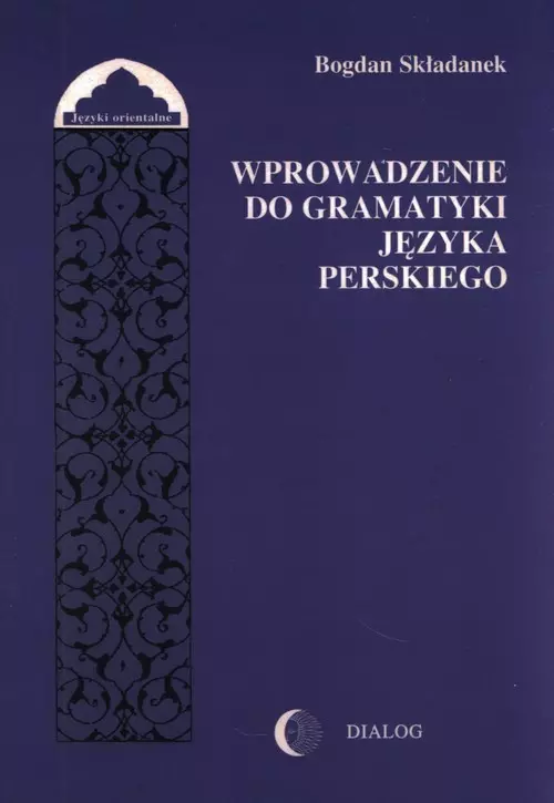 Wprowadzenie do gramatyki języka perskiego - Książki