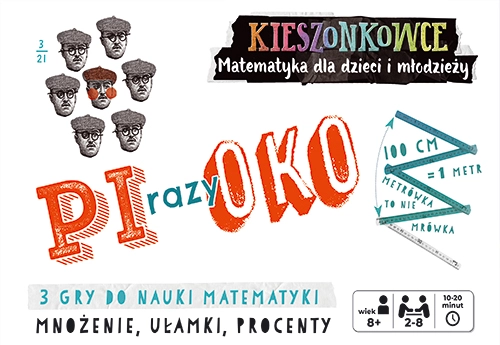 Kieszonkowce matematyczne. Pi razy oko - Gry