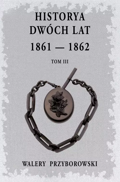 Historya dwóch lat- Tom 3 - Książki