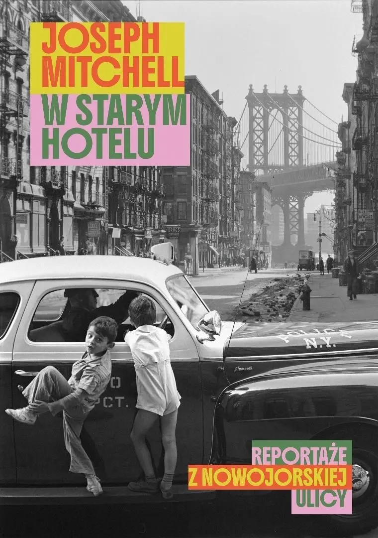 W starym hotelu. Reportaże z nowojorskiej ulicy - Książki