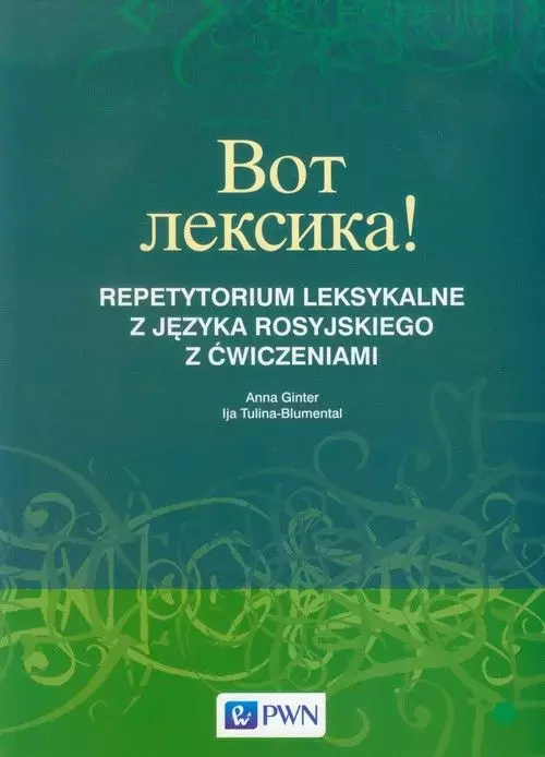 Wot leksika! Repetytorium leksykalne z języka rosyjskiego z ćwiczeniami - Książki