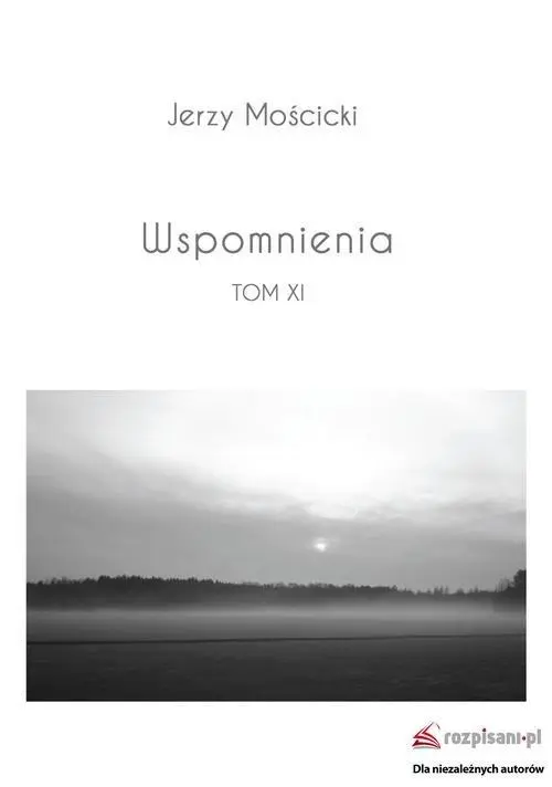Wspomnienia Tom XI - Książki