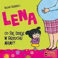 Lena. Co się dzieje w brzuchu mamy? - Książki