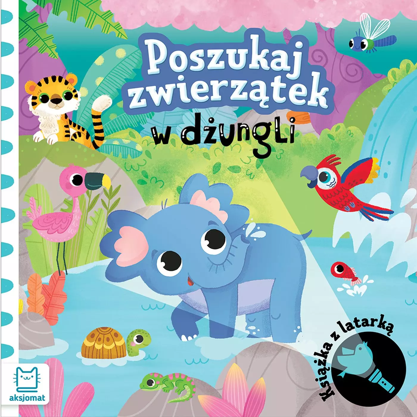 Poszukaj zwierzątek w dżungli. Książka z latarką - Książki