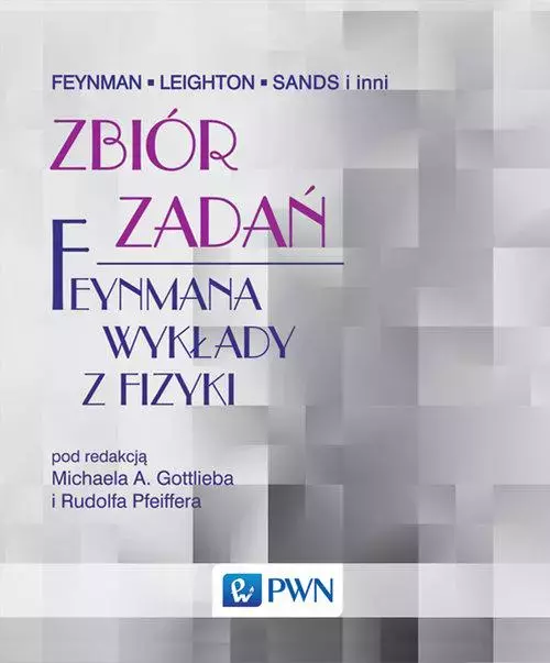 Zbiór zadań Feynmana wykłady z fizyki - Książki