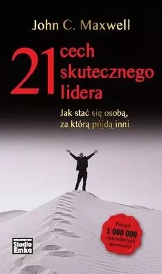 21 cech skutecznego lidera. Jak stać się osobą, za którą pójdą inni - Książki