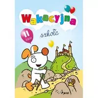 Wakacyjna szkoła. Klasa 2 - Książki