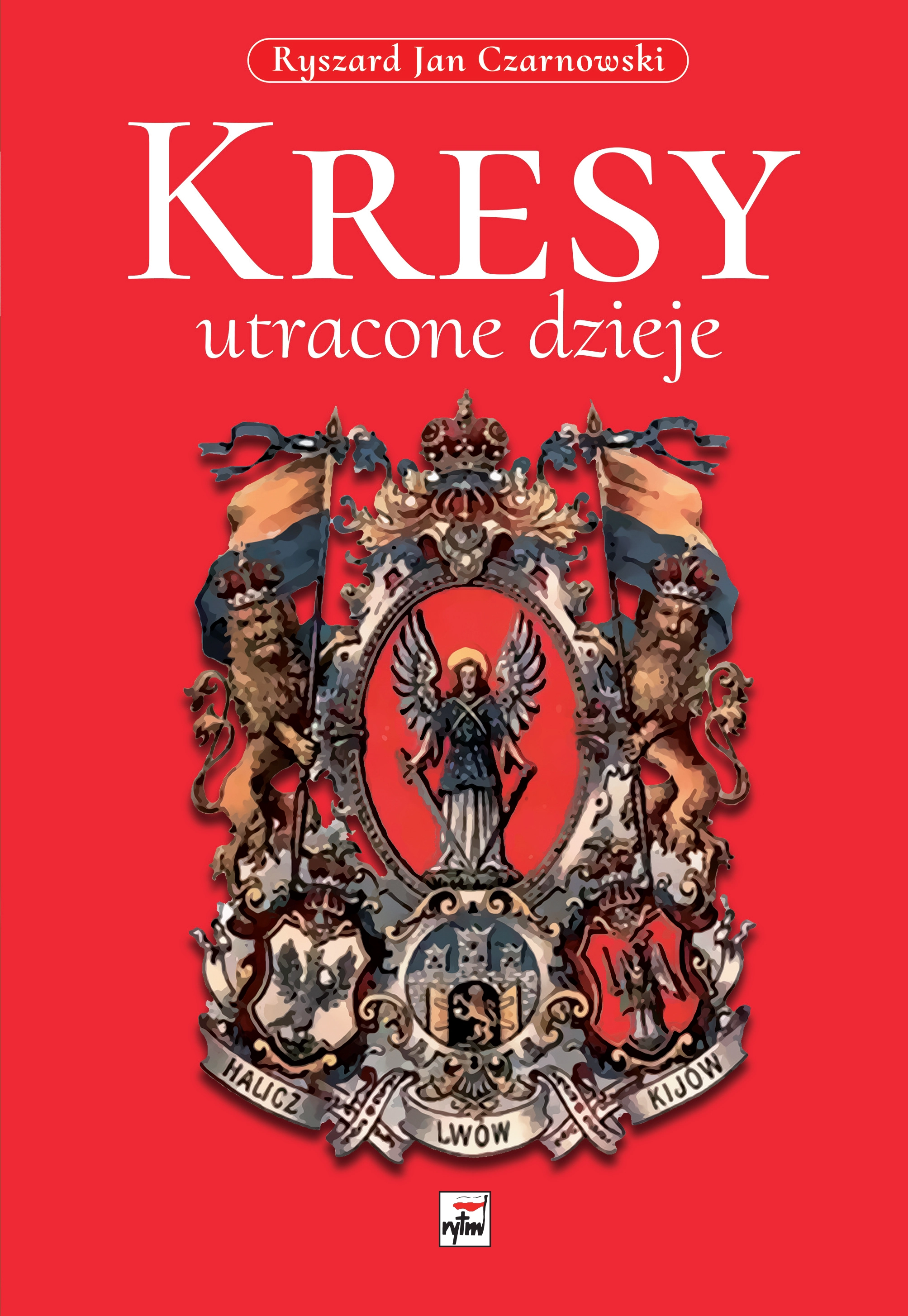 Kresy, utracone dzieje - Książki