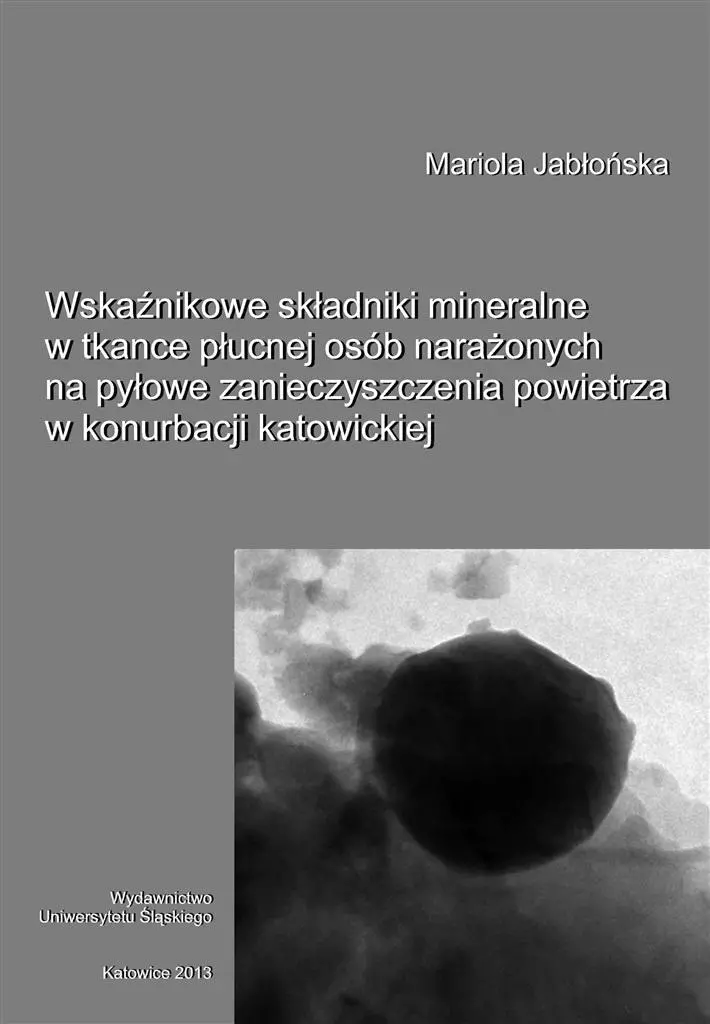 Wskaźnikowe składniki mineralne w tkance płucnej.. - Książki