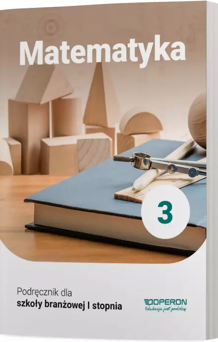 Matematyka 3. Podręcznik dla szkół branżowych I stopnia - Książki