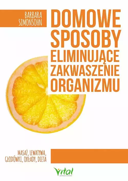 Domowe sposoby eliminujące zakwaszenie organizmu - Książki