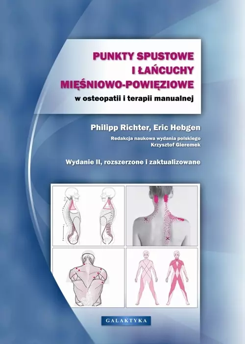Punkty spustowe i łańcuchy mięśniowo-powięziowe w osteopatii i terapii manualnej - Książki