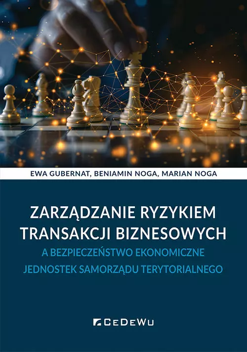 Zarządzanie ryzykiem transakcji biznesowych... - Książki