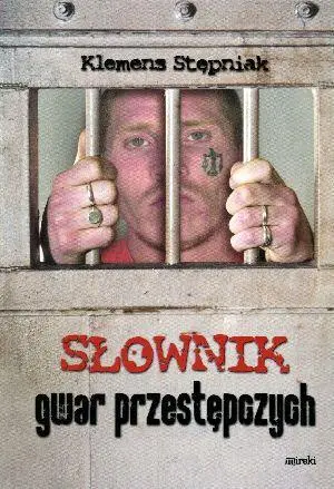 Słownik gwar przestępczych - Książki