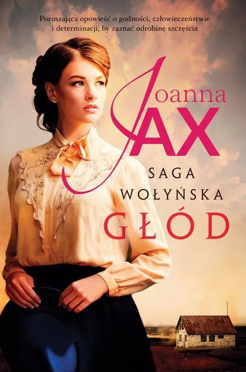 Saga Wołyńska. Tom 1. Głód. Z autografem - Książki